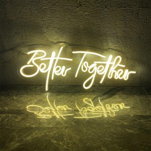 Neon BETTER TOGETHER - Warm White